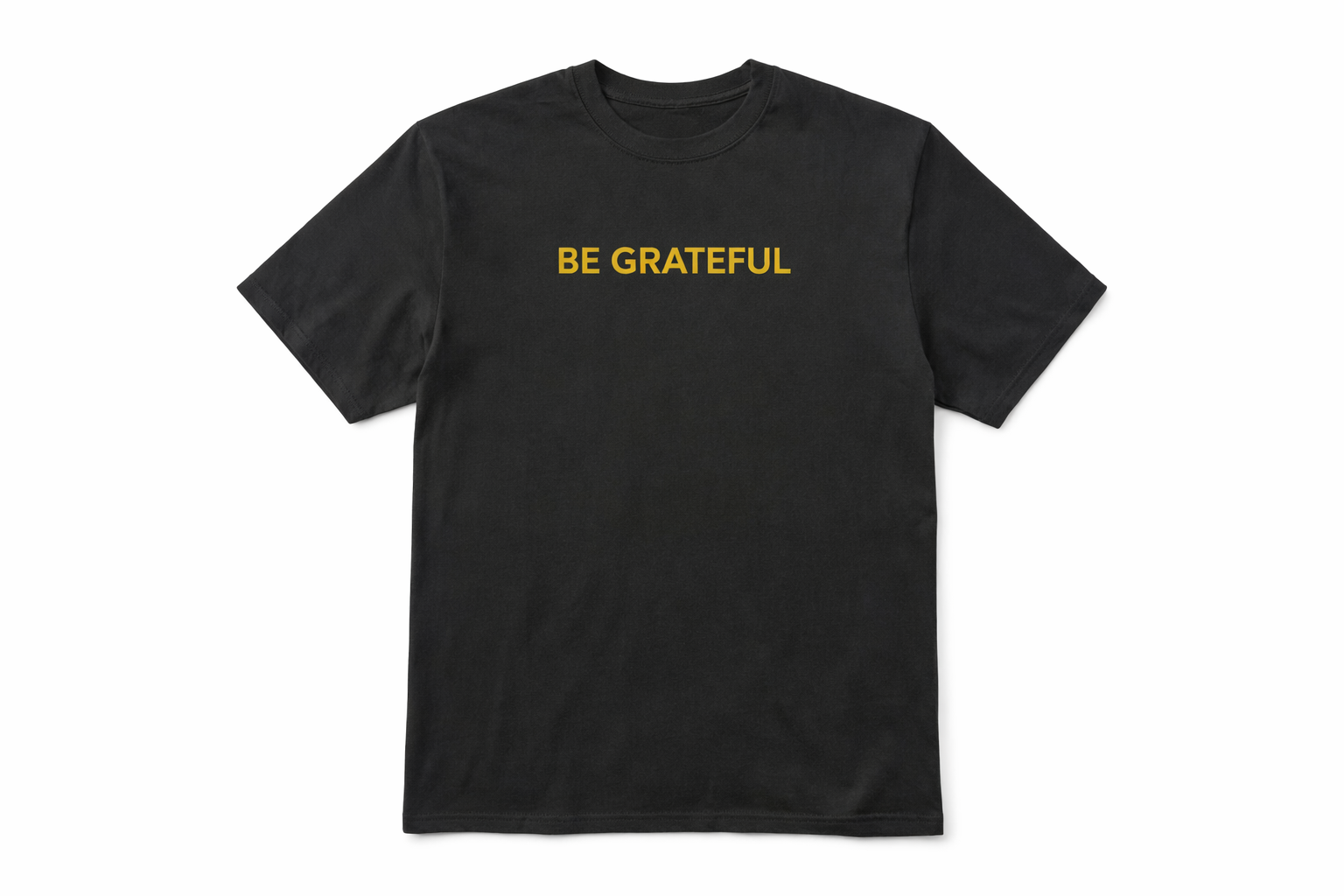 Be Grateful Shirt